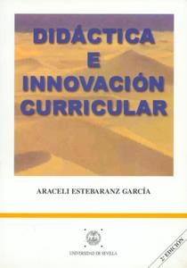 DIDACTICA E INNOVACION CURRICULAR | 9788447201860 | ESTEBARANZ GARCIA, ARACELI | Librería Castillón - Comprar libros online Aragón, Barbastro