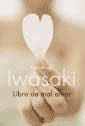 LIBRO DE MAL AMOR | 9788479017149 | IWASAKI, FERNANDO | Librería Castillón - Comprar libros online Aragón, Barbastro