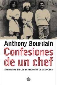 CONFESIONES DE UN CHEF | 9788479017125 | BOURDAIN, ANTHONY | Librería Castillón - Comprar libros online Aragón, Barbastro