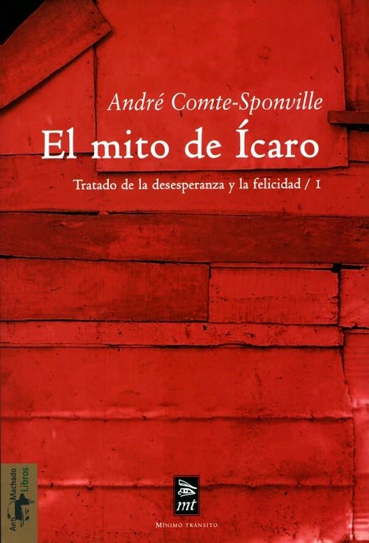 MITO DE ICARO, EL | 9788477747512 | COMTE-SPONVILLE, ANDRE | Librería Castillón - Comprar libros online Aragón, Barbastro