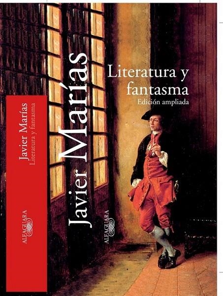 LITERATURA Y FANTASMA | 9788420442464 | MARIAS, JAVIER | Librería Castillón - Comprar libros online Aragón, Barbastro