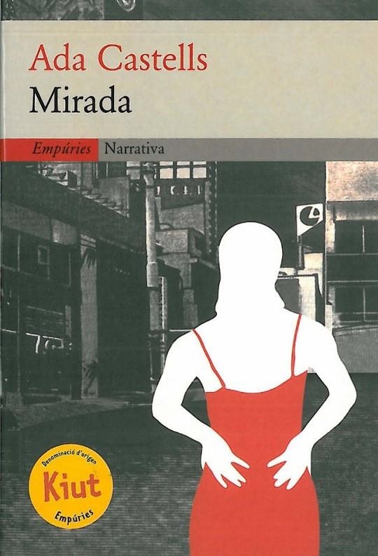 MIRADA (CATALA) | 9788475967790 | CASTELLS, ADA | Librería Castillón - Comprar libros online Aragón, Barbastro