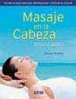 MASAJE EN LA CABEZA PASO A PASO | 9788479016159 | BENTLEY, EILEAN | Librería Castillón - Comprar libros online Aragón, Barbastro