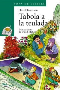 TABOLA A LA TEULADA (SOPA DE LLIBRES) | 9788448909635 | TOWNSON, HAZEL | Librería Castillón - Comprar libros online Aragón, Barbastro