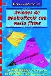 Serie Papel nº 22. AVIONES DE PAPIROFLEXIA CON VUELO FIRME | 9788496365131 | Martius, Andreas | Librería Castillón - Comprar libros online Aragón, Barbastro