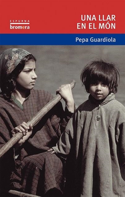 UNA LLAR EN EL MON (ESPURNA) | 9788476605875 | GUARDIOLA, PEPE | Librería Castillón - Comprar libros online Aragón, Barbastro