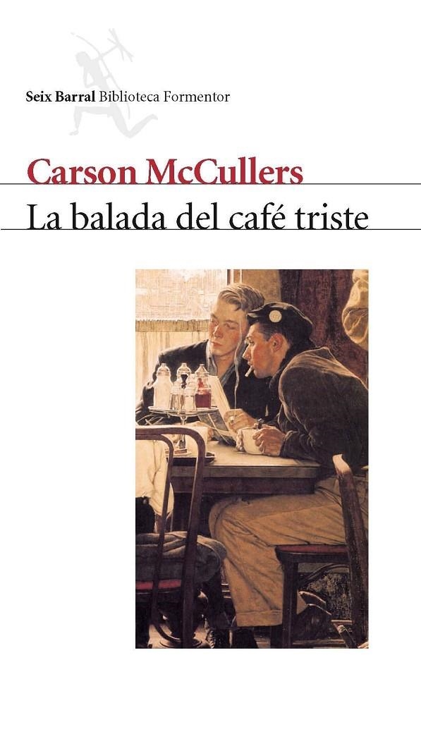 BALADA DEL CAFE TRISTE, LA | 9788432219580 | MCCULLERS, CARSON | Librería Castillón - Comprar libros online Aragón, Barbastro