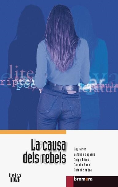 CAUSA DELS REBELS, LA | 9788476606001 | VARIS | Librería Castillón - Comprar libros online Aragón, Barbastro