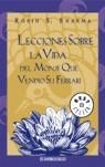 Lecciones sobre la vida del monje que vendió su Ferrari | 9788497934992 | SHARMA,ROBIN | Librería Castillón - Comprar libros online Aragón, Barbastro