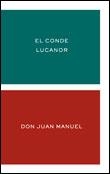 CONDE LUCANOR, EL | 9788484321743 | JUAN MANUEL, DON | Librería Castillón - Comprar libros online Aragón, Barbastro