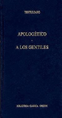 APOLOGETICO A LOS GENTILES | 9788424922863 | TERTULIANO | Librería Castillón - Comprar libros online Aragón, Barbastro