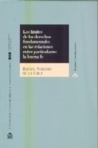 LIMITES DE LOS DERECHOS FUNDAMENTALES EN LAS RELACIONES | 9788434012288 | NARANJO DE LA CRUZ, RAFAEL | Librería Castillón - Comprar libros online Aragón, Barbastro