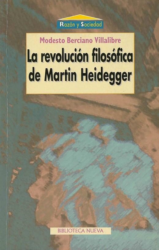 REVOLUCION FILOSOFICA DE MARTIN HEIDEGGER, LA | 9788470308628 | BERCIANO VILLALIBRE, MODESTO | Librería Castillón - Comprar libros online Aragón, Barbastro