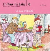 LAIA S'ENFADA, LA (EN PAU I LA LAIA) | 9788476027486 | PALACIN, ADELINA | Librería Castillón - Comprar libros online Aragón, Barbastro