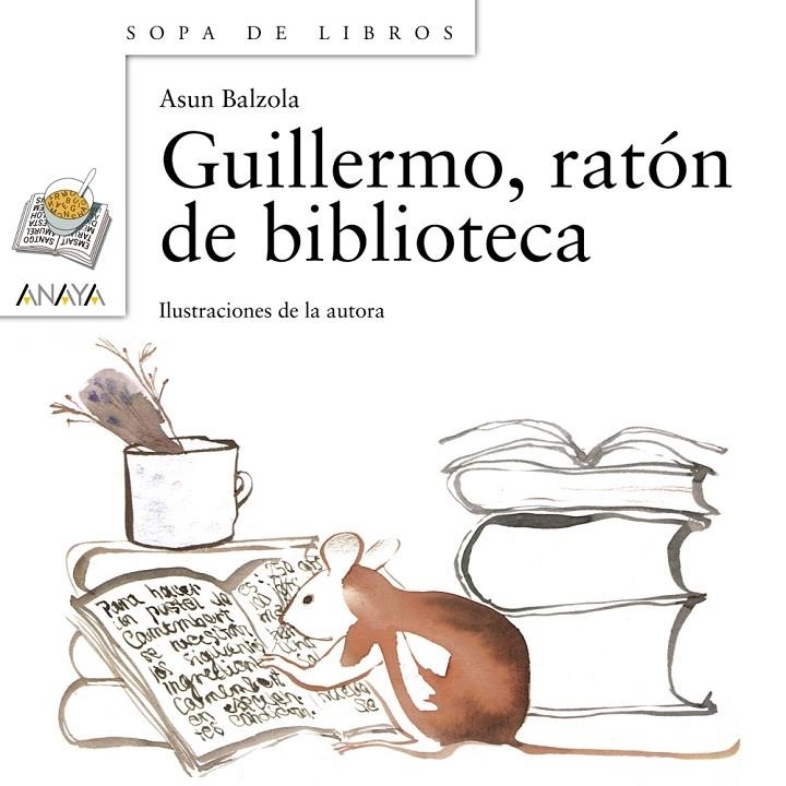 GUILLERMO RATON DE BIBLIOTECA | 9788466702928 | BALZOLA ELORZA, ASUN | Librería Castillón - Comprar libros online Aragón, Barbastro