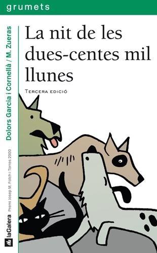 NIT DE LES DUES-CENTES MIL LLUNES, LA (GRUMETS) | 9788424695262 | GARCIA CORNELLA, DOLORS | Librería Castillón - Comprar libros online Aragón, Barbastro