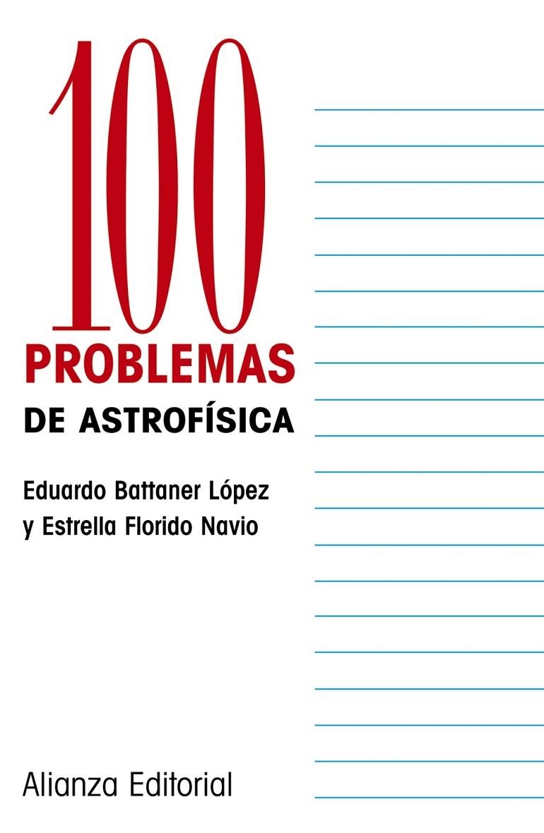 100 PROBLEMAS DE ASTROFISICA | 9788420686769 | FLORIDO NAVIO, ESTRELLA | Librería Castillón - Comprar libros online Aragón, Barbastro