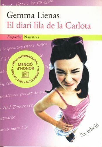 DIARI LILA DE LA CARLOTA, EL | 9788475967943 | LIENAS, GEMMA | Librería Castillón - Comprar libros online Aragón, Barbastro