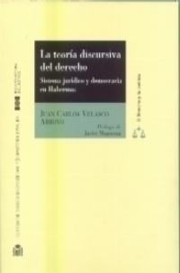 TEORIA DISCURSIVA DEL DERECHO, LA | 9788434012387 | VELASCO ARROYO, JUAN CARLOS | Librería Castillón - Comprar libros online Aragón, Barbastro