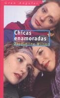 CHICAS ENAMORADAS (GA 211) | 9788434877597 | WILSON, JACQUELINE | Librería Castillón - Comprar libros online Aragón, Barbastro