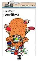 COMELIBROS (BVB 84) | 9788434877900 | FARRE, LLUIS | Librería Castillón - Comprar libros online Aragón, Barbastro