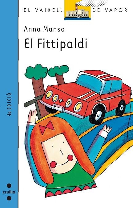 FITTIPALDI, EL (CATALA) (VVBLAU 96) | 9788466100946 | MANSO, ANNA | Librería Castillón - Comprar libros online Aragón, Barbastro