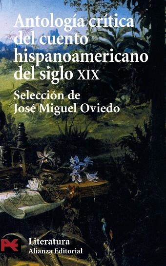 ANTOLOGIA CRITICA DEL CUENTO HISPANOAMERICANO SIGLO XIX (LB) | 9788420637556 | OVIEDO, JOSE MIGUEL (SELC.) | Librería Castillón - Comprar libros online Aragón, Barbastro