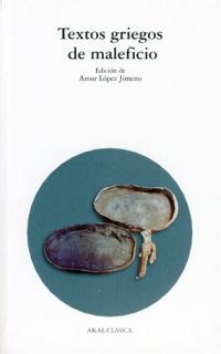 TEXTOS GRIEGOS DE MALEFICIO | 9788446014843 | VARIS | Librería Castillón - Comprar libros online Aragón, Barbastro