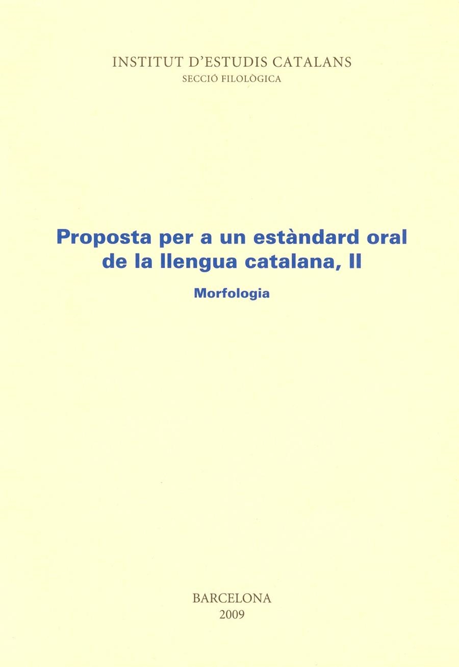 PROPOSTA PER A UN ESTANDARD ORAL DE LLENGUA CATALANA 2 MOR | 9788472833180 | VARIS | Librería Castillón - Comprar libros online Aragón, Barbastro