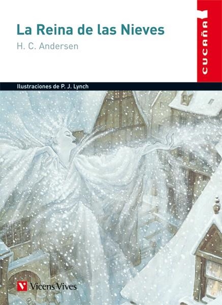 REINA DE LAS NIEVES, LA (CUCAÑA) | 9788431660222 | ANDERSEN, H.C. | Librería Castillón - Comprar libros online Aragón, Barbastro