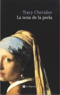 NOIA DE LA PERLA, LA | 9788482642949 | CHEVALIER, TRACY | Librería Castillón - Comprar libros online Aragón, Barbastro