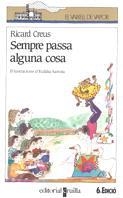 SEMPRE PASSA ALGUNA COSA (VVB) | 9788476293232 | CREUS MARZO, RICARD | Librería Castillón - Comprar libros online Aragón, Barbastro