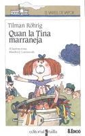 QUAN LA TINA MARRANEJA (VVBLANC) | 9788476290026 | ROHRIG, TILMAN | Librería Castillón - Comprar libros online Aragón, Barbastro