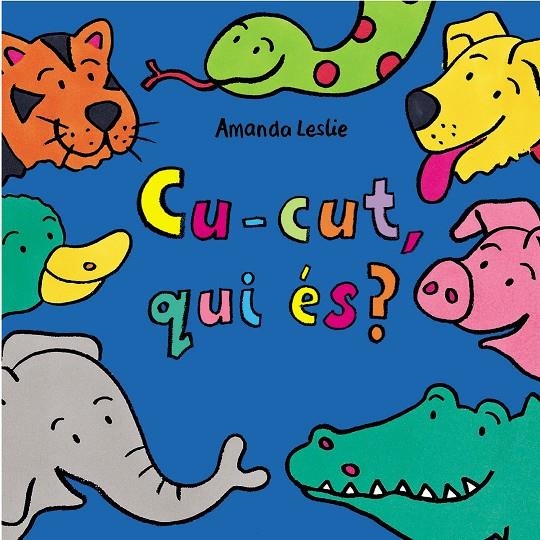 CU-CUT QUI ES ? | 9788478645251 | LESLIE, AMANDA | Librería Castillón - Comprar libros online Aragón, Barbastro