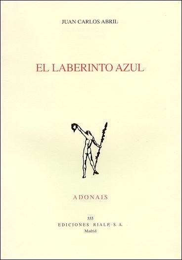 LABERINTO AZUL, EL | 9788432133374 | ABRIL, JUAN CARLOS | Librería Castillón - Comprar libros online Aragón, Barbastro