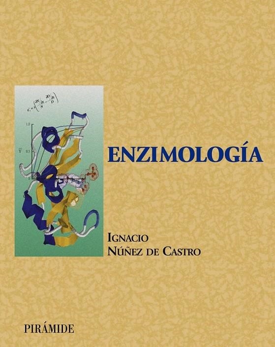 ENZIMOLOGIA | 9788436814682 | NUÑEZ DE CASTRO, IGNACIO | Librería Castillón - Comprar libros online Aragón, Barbastro