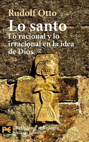 LO SANTO LO RACIONAL Y LO IRRACIONAL EN LA IDEA DE DIOS (LB) | 9788420637259 | OTTO, RUDOLF | Librería Castillón - Comprar libros online Aragón, Barbastro