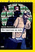 UN TESTIGO DE MAS (NAV M 12) | 9788434877474 | RODRIAN, IRENE | Librería Castillón - Comprar libros online Aragón, Barbastro