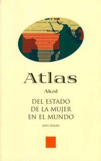 ATLAS DEL ESTADO DE LA MUJER EN EL MUNDO | 9788446009665 | SEAGER, JONI | Librería Castillón - Comprar libros online Aragón, Barbastro