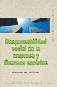 RESPONSABILIDAD SOCIAL DE LA EMPRESA Y FINANZAS SOCIALES | 9788446022633 | IBAÑEZ JIMENEZ, JAVIER WENCESLAO (COORD.) | Librería Castillón - Comprar libros online Aragón, Barbastro