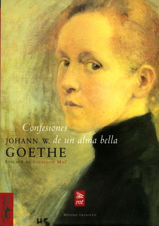 CONFESIONES DE UN ALMA BELLA  MTV-3 | 9788477746522 | GOETHE, JOHANN WOLFGANG VON | Librería Castillón - Comprar libros online Aragón, Barbastro