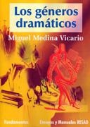 GENEROS DRAMATICOS, LOS | 9788424508609 | MEDINA VICARIO, MIGUEL | Librería Castillón - Comprar libros online Aragón, Barbastro