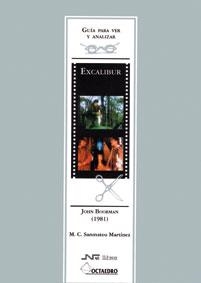 EXCALIBUR JOHN BOORMAN 1981 | 9788480634540 | SANMATEU MARTINEZ, M.C. | Librería Castillón - Comprar libros online Aragón, Barbastro