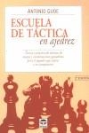 ESCUELA DE TÁCTICA EN AJEDREZ | 9788479023003 | Gude, Antonio | Librería Castillón - Comprar libros online Aragón, Barbastro