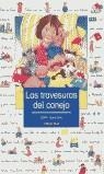 TRAVESURAS DEL CONEJO, LAS | 9788448018122 | ZORA | Librería Castillón - Comprar libros online Aragón, Barbastro