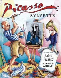 PICASSO I SYLVETTE (CATALA) | 9788484880035 | ANHOLT, LAURENCE | Librería Castillón - Comprar libros online Aragón, Barbastro