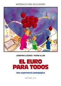 EURO PARA TODOS, EL | 9788483164051 | LOZANO, JOSEFINA | Librería Castillón - Comprar libros online Aragón, Barbastro