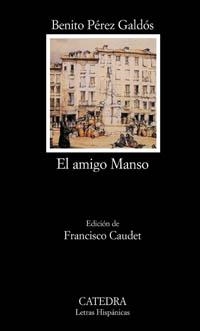 AMIGO MANSO, EL (LH) | 9788437619002 | PEREZ GALDOS, BENITO | Librería Castillón - Comprar libros online Aragón, Barbastro