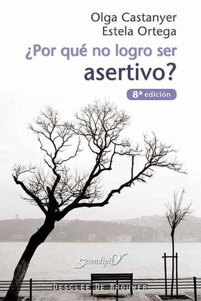 POR QUE NO LOGRO SER ASERTIVO ? | 9788433015822 | CASTANYER, OLGA | Librería Castillón - Comprar libros online Aragón, Barbastro