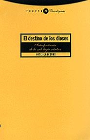 DESTINO DE LOS DIOSES, EL | 9788481644463 | LANCEROS, PATXI | Librería Castillón - Comprar libros online Aragón, Barbastro